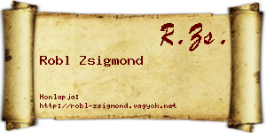 Robl Zsigmond névjegykártya